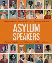 Book cover of Asylum Speakers: Stories of Migration From the Humans Behind the Headlines