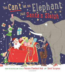 Book cover of You Can't Let an Elephant Pull Santa's Sleigh