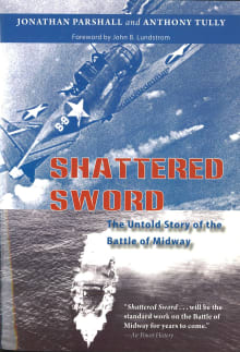 Book cover of Shattered Sword: The Untold Story of the Battle of Midway