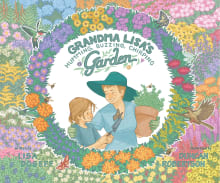 Book cover of Grandma Lisa's Humming, Buzzing, Chirping Garden