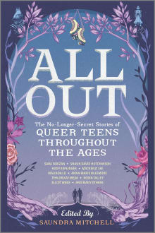 Book cover of All Out: The No-Longer-Secret Stories of Queer Teens Throughout the Ages