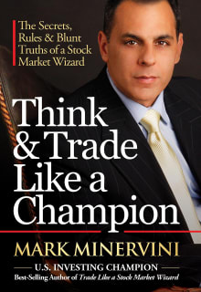 Book cover of Think & Trade Like a Champion: The Secrets, Rules & Blunt Truths of a Stock Market Wizard