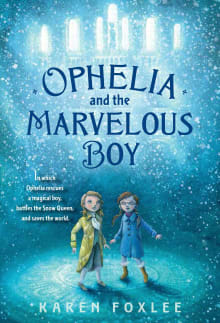 Book cover of Ophelia and the Marvelous Boy