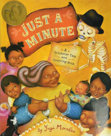 Book cover of Just a Minute: A Trickster Tale and Counting Book