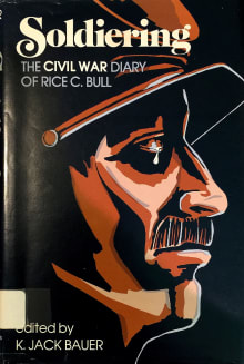 Book cover of Soldiering: The Civil War Diary of Rice C. Bull