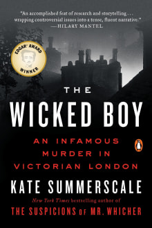 Book cover of The Wicked Boy: An Infamous Murder in Victorian London