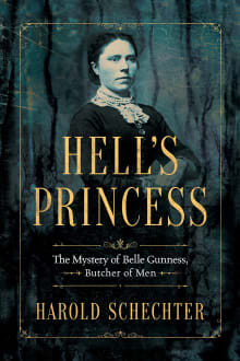 Book cover of Hell's Princess: The Mystery of Belle Gunness, Butcher of Men