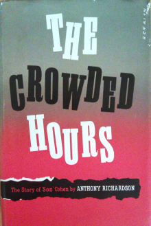 Book cover of The Crowded Hours: The Story Of 'Sos' Cohen