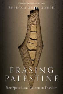 Book cover of Erasing Palestine: Free Speech and Palestinian Freedom