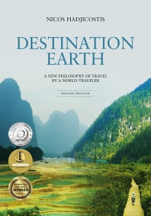 Book cover of Destination Earth: A New Philosophy of Travel by a World-Traveler