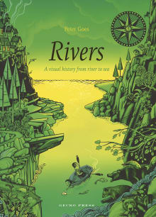 Book cover of Rivers: A Visual History from River to Sea