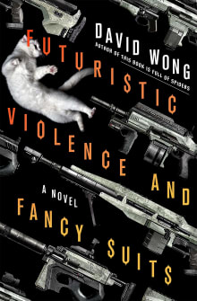 Book cover of Futuristic Violence and Fancy Suits