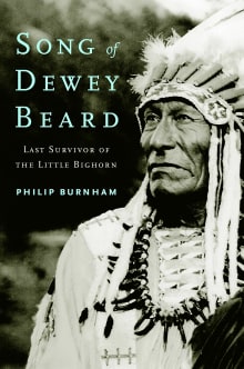 Book cover of Song of Dewey Beard: Last Survivor of the Little Bighorn