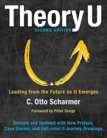 Book cover of Theory U: Leading from the Future as It Emerges