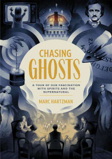 Book cover of Chasing Ghosts: A Tour of Our Fascination with Spirits and the Supernatural