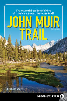 Book cover of John Muir Trail: The Essential Guide to Hiking America's Most Famous Trail