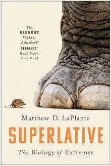 Book cover of Superlative: The Biology of Extremes