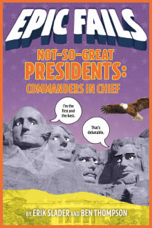 Book cover of Not-So-Great Presidents: Commanders in Chief