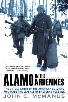 Book cover of Alamo in the Ardennes: The Untold Story of the American Soldiers Who Made the Defense of Bastogne Possible