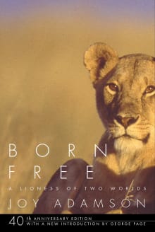 Book cover of Born Free: A Lioness of Two Worlds