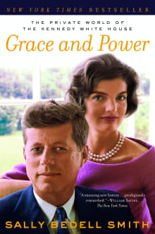 Book cover of Grace and Power: The Private World of the Kennedy White House