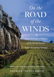 Book cover of On the Road of the Winds: An Archaeological History of the Pacific Islands Before European Contact