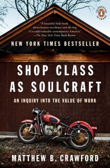 Book cover of Shop Class as Soulcraft: An Inquiry Into the Value of Work