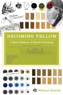 Book cover of Becoming Yellow: A Short History of Racial Thinking