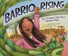 Book cover of Barrio Rising: The Protest that Built Chicano Park