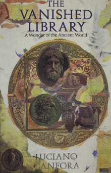 Book cover of The Vanished Library: A Wonder of the Ancient World