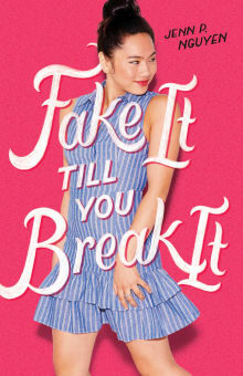 Book cover of Fake It Till You Break It