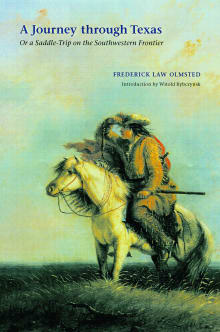 Book cover of A Journey Through Texas: Or a Saddle-Trip on the Southwestern Frontier