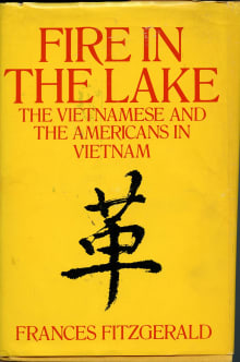 Book cover of Fire in the Lake: The Vietnamese and the Americans in Vietnam