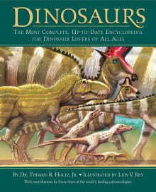 Book cover of Dinosaurs: The Most Complete, Up-to-Date Encyclopedia for Dinosaur Lovers of All Ages