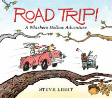 Book cover of Road Trip! a Whiskers Hollow Adventure