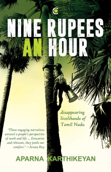 Book cover of Nine Rupees an Hour: Disappearing Livelihoods of Tamil Nadu