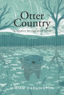 Book cover of Otter Country: In Search of the Wild Otter