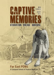 Book cover of Captive Memories: Far East Prisoners of War