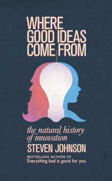 Book cover of Where Good Ideas Come From: The Natural History of Innovation