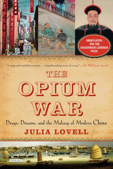 Book cover of The Opium War: Drugs, Dreams, and the Making of Modern China