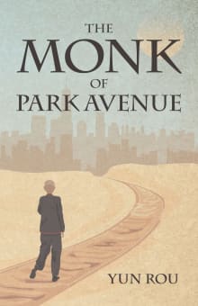 Book cover of The Monk of Park Avenue: A Modern Daoist Odyssey