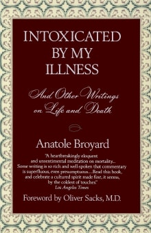 Book cover of Intoxicated by My Illness: And Other Writings on Life and Death