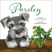 Book cover of Parsley: A Love Story of a Child for Puppy and Plants