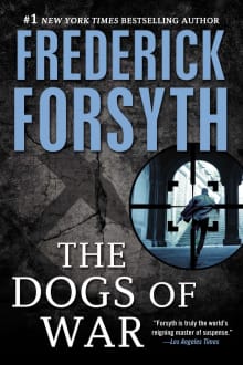 Book cover of Dogs of War: A Spy Thriller