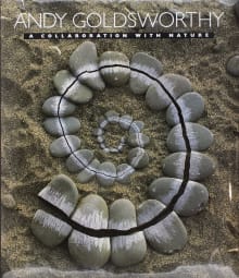 Book cover of Andy Goldsworthy: A Collaboration with Nature