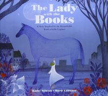 Book cover of The Lady with the Books: A Story Inspired by the Remarkable Work of Jella Lepman
