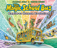 Book cover of The Magic School Bus Explores Human Evolution