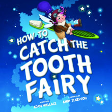 Book cover of How to Catch the Tooth Fairy