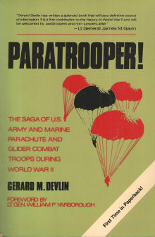 Book cover of Paratrooper!: The Saga of the U. S. Army and Marine Parachute and Glider Combat Troops during World War II