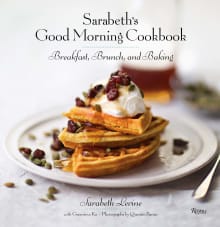 Book cover of Sarabeth's Good Morning Cookbook: Breakfast, Brunch, and Baking